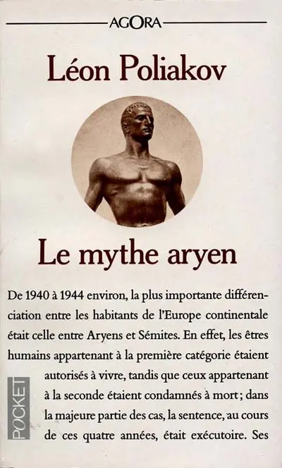 Le mythe aryen : essai sur les sources du racisme et des nationalismes