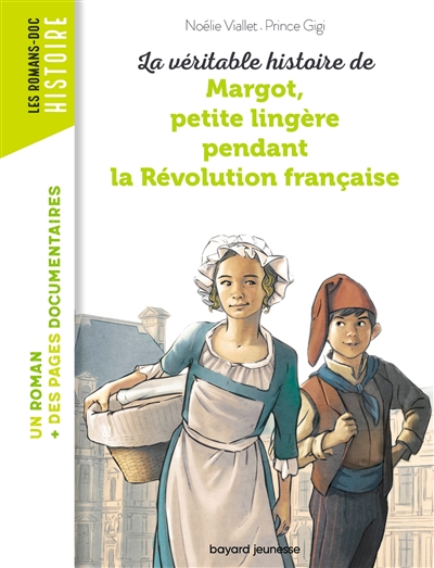 La véritable histoire de Margot, petite lingère pendant la Révolution française