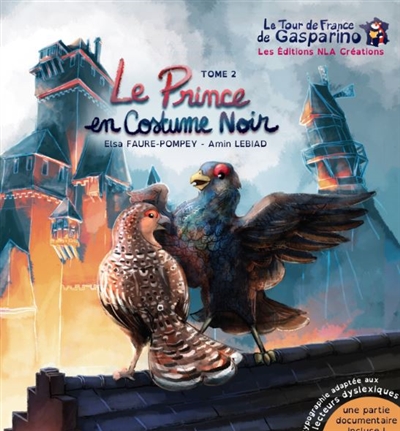 Le tour de France de Gasparino. Vol. 2. Le prince en costume noir