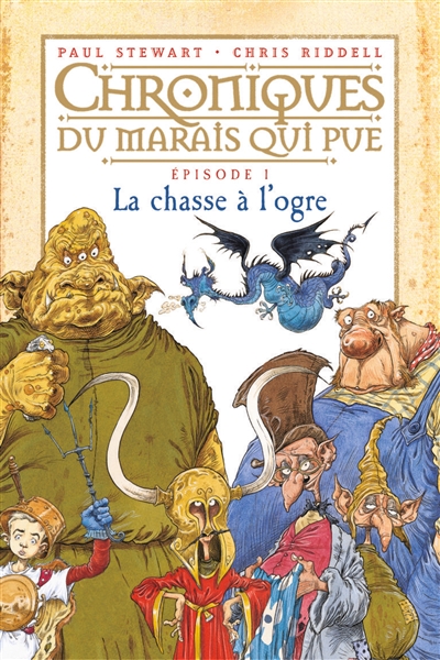 Chroniques du marais qui pue 1 : La chasse à l'ogre