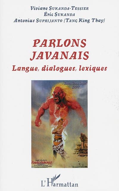 Parlons javanais : langue, dialogues, lexiques