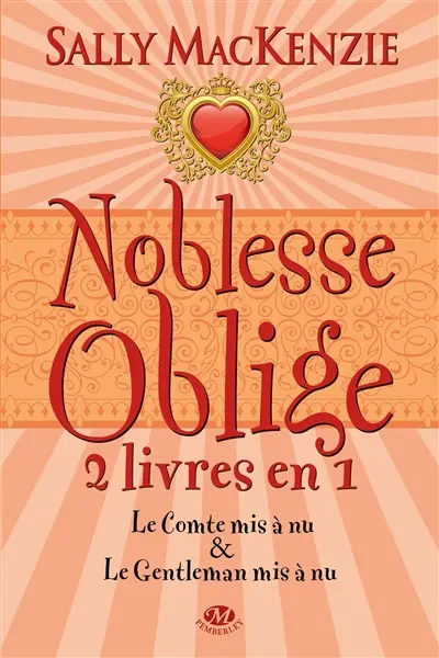 Noblesse oblige : intégrale. Vol. 2. Tomes 3 et 4
