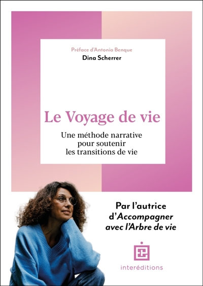 Le voyage de vie : une...
