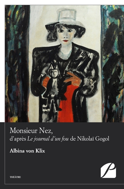 Monsieur Nez : D'après Le...