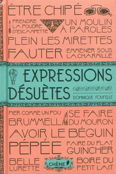 Expressions désuètes