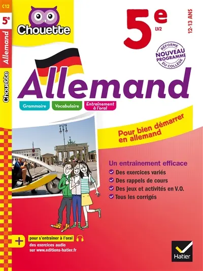 Allemand, 5e LV2, 12-13 ans : grammaire, vocabulaire, entraînement à l'oral : nouveau programme, réforme du collège