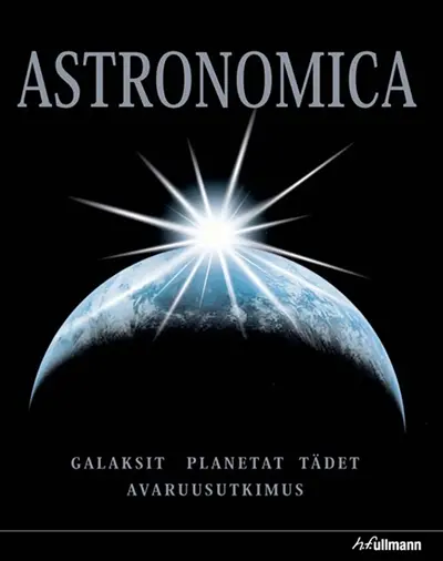 Astronomica : galaxies, planètes, étoiles, cartes des constellations, explorations spatiales