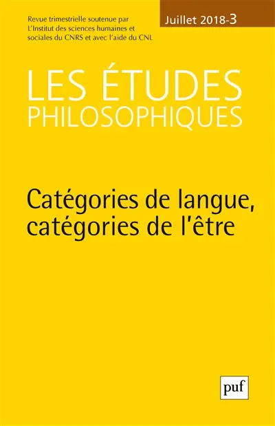 Etudes philosophiques (Les), n° 3 (2018). Catégories de langue, catégories de l'être