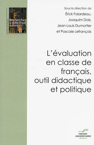 L'évaluation en classe de français, outil didactique et politique