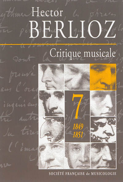 Critique musicale : 1823-1863. Vol. 7. 1849-1851