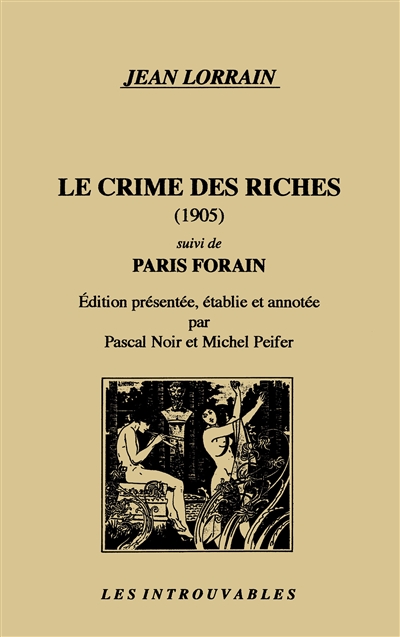 Le crime des riches. Paris forain
