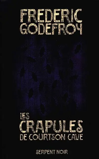 Les crapules de Courtson Cave