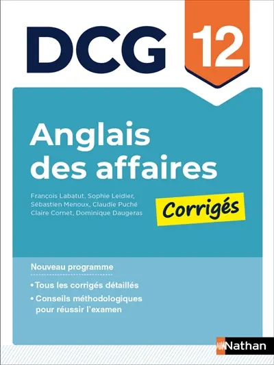 Anglais appliqué aux affaires, DCG 12 : corrigés : nouveau programme