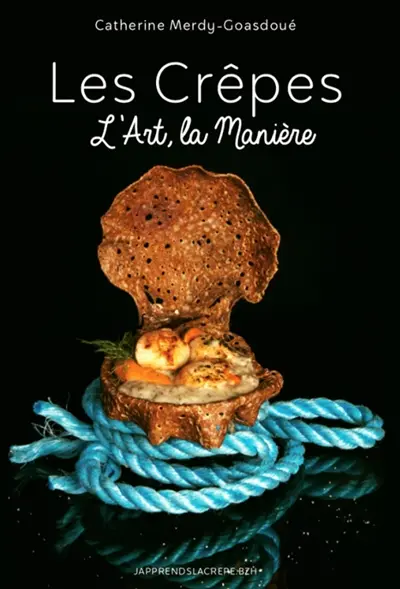 Les crêpes : l'art, la manière