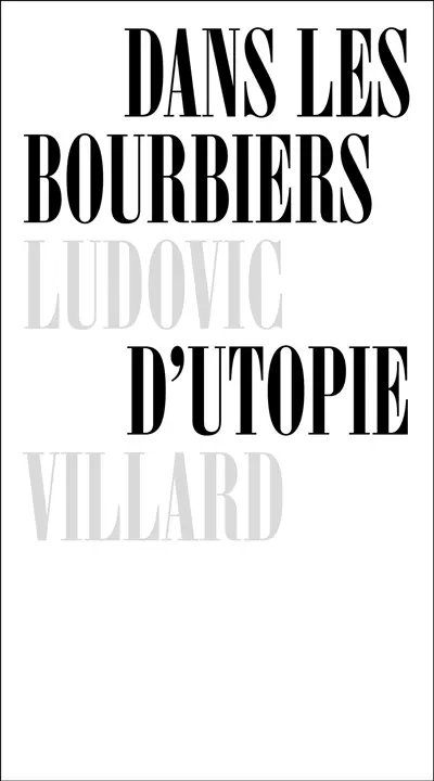 Dans les bourbiers d'utopie