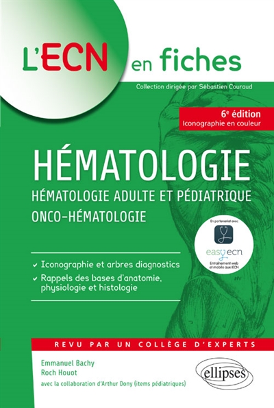 Hématologie : hématologie adulte et pédiatrique, onco-hématologie : iECN