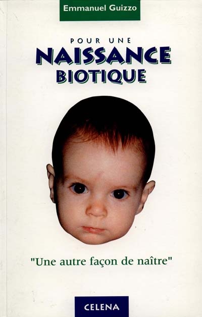 Pour une naissance biotique...