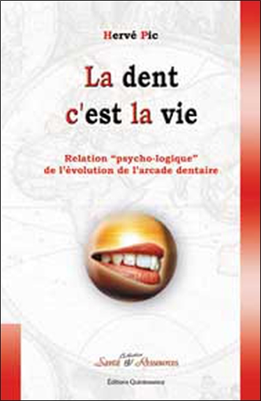 La dent c'est la vie : les...