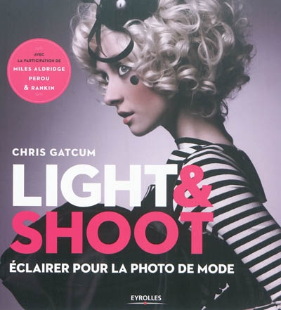 Light & shoot : éclairer pour la photo de mode