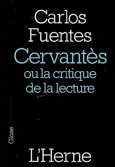 Cervantès ou La critique de la lecture