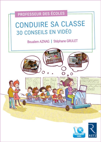 Conduire sa classe : 30 conseils en video