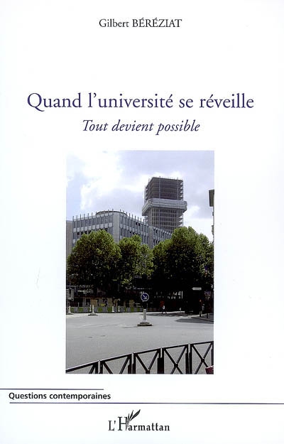 Quand l'Université se réveille : tout devient possible