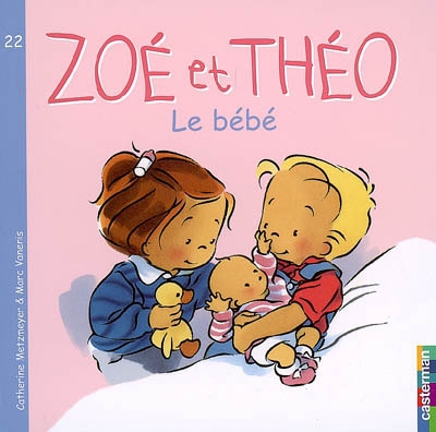 Zoé et Théo. Vol. 22. Le bébé