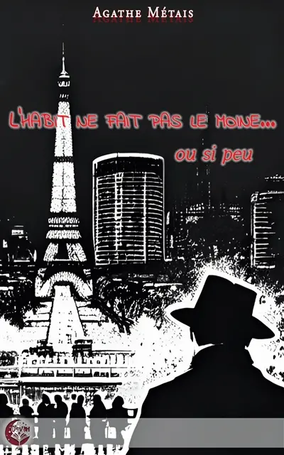 L'habit ne fait pas le moine : ou si peu