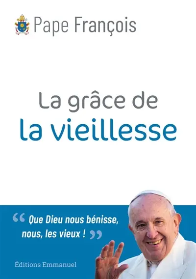 La grâce de la vieillesse