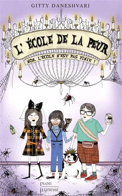 L'école de la Peur. Non, l'école n'est pas finie !