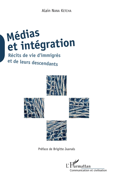 Médias et intégration : récits de vie d'immigrés et de leurs descendants