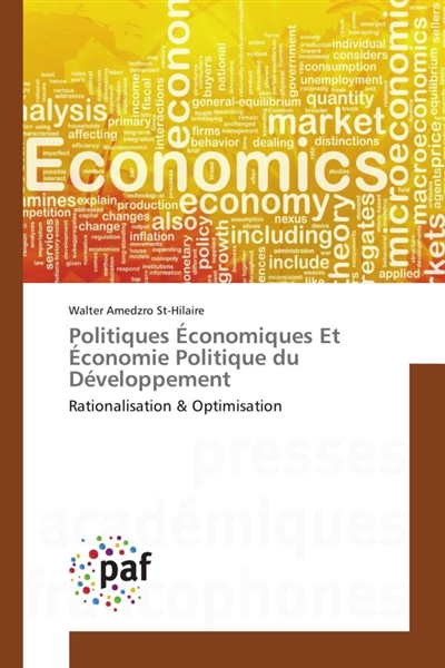 Politiques Economiques Et Economie Politique du Développement : Rationalisation & Optimisation