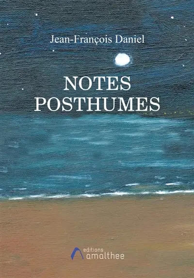Notes posthumes
