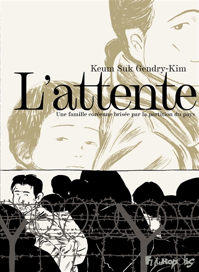 L'attente : une famille coréenne brisée par la partition du pays