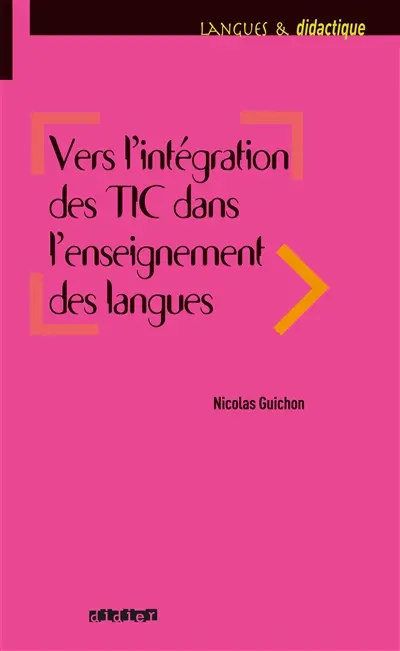 Vers l'intégration des TIC dans l'enseignement des langues