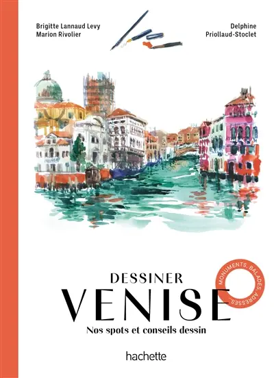 Dessiner Venise : nos spots et conseils dessin : monuments, balades, adresses...