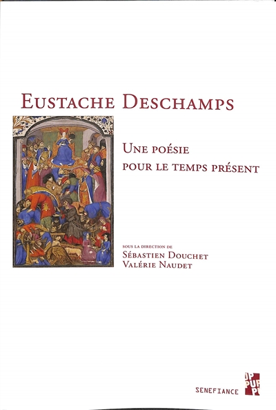 Eustache Deschamps : une poésie pour le temps présent