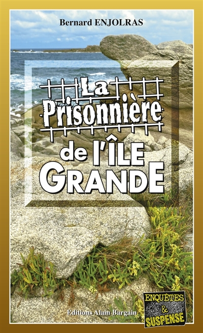 La prisonnière de l'Ile-Grande