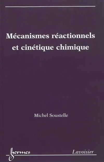 Mécanismes réactionnels et cinétique chimique