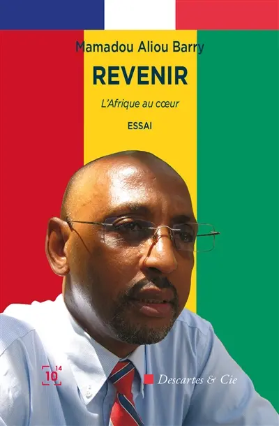 Revenir : l'Afrique au coeur : essai