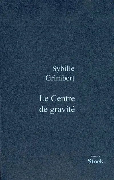 Le centre de gravité