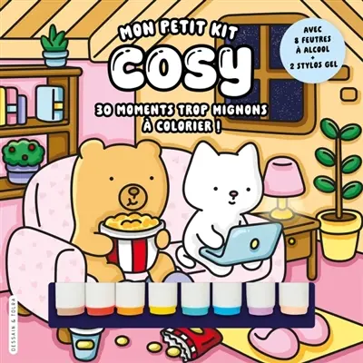 Mon petit kit cosy : 30 moments trop mignons à colorier !
