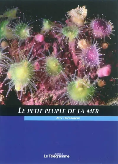 Le petit peuple de la mer