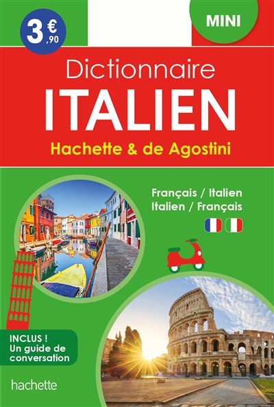 Dictionnaire mini Hachette & de Agostini : français-italien, italien-français