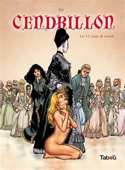 Cendrillon. Vol. 2. Les 12...