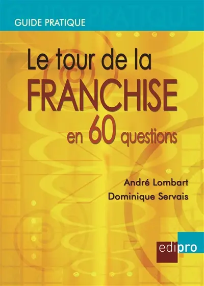 Le tour de la franchise en 50 questions