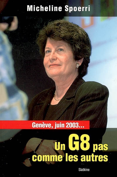 Un G8 pas comme les autres : Genève, juin 2003