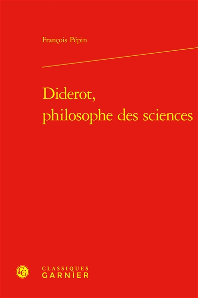 Diderot, philosophe des sciences