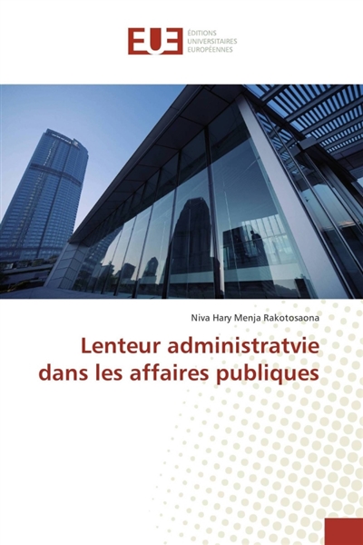 Lenteur administratvie dans...