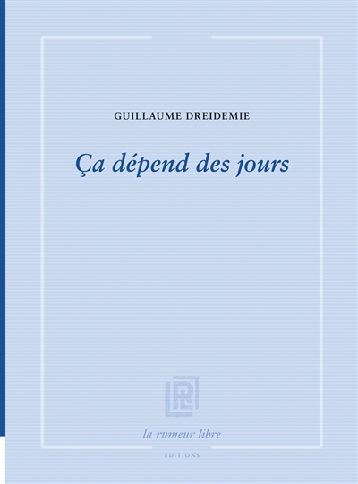 Ca dépend des jours